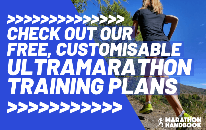 Ultimate Ultramarathon Training Guide (+ Training Plans)