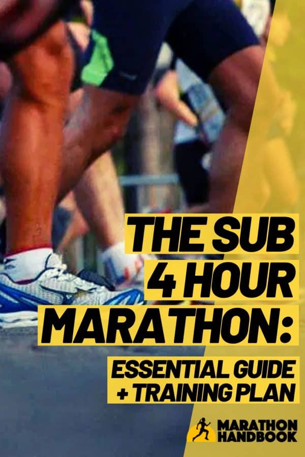 The Sub 4 Hour Marathon Essential Guide + Training Plan