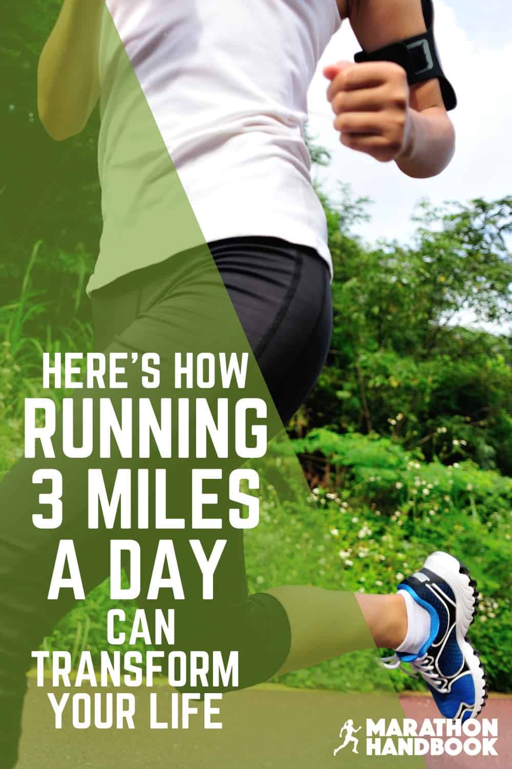 How Running 3 Miles A Day Will Transform Your Life