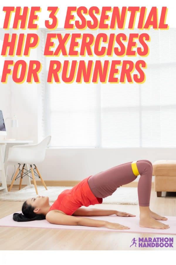 The 3 Best Hip Exercises For Runners (+ How To Do Them Effectively)