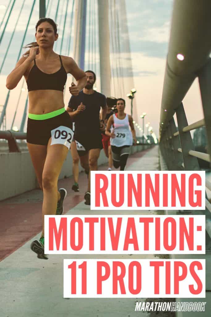 11 Pro Tips For Running Motivation