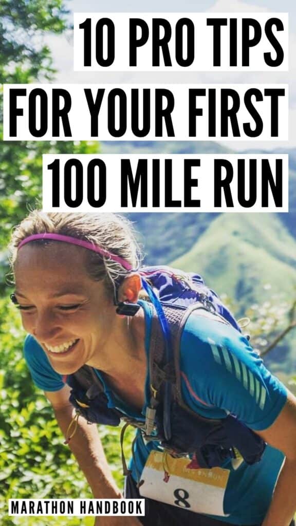 10 pro tips for your first 100 mile run