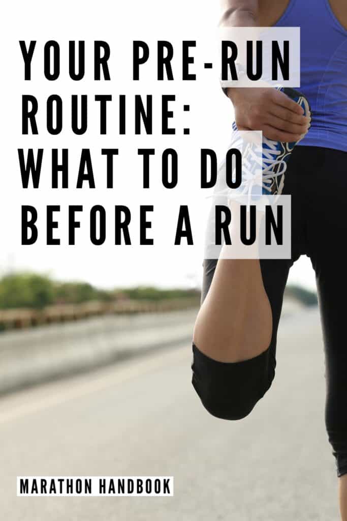 Pre-Run Routine: What To Do Before A Run + 10 Activation Exercises