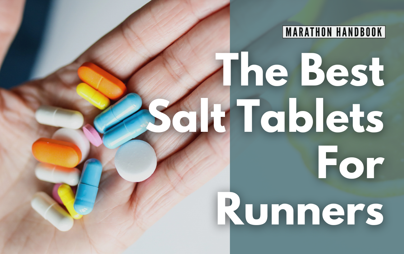 Stejl samle månedlige The 6 Best Salt Tablets For Runners In 2023