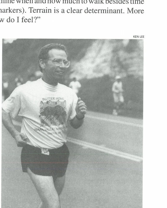 Walking advocate Joe Henderson believes that "the walking break is the most significant development in the 1990s marathon boom."