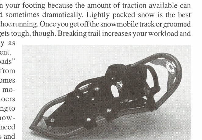 Today's snowshoes are small, light, and practical.