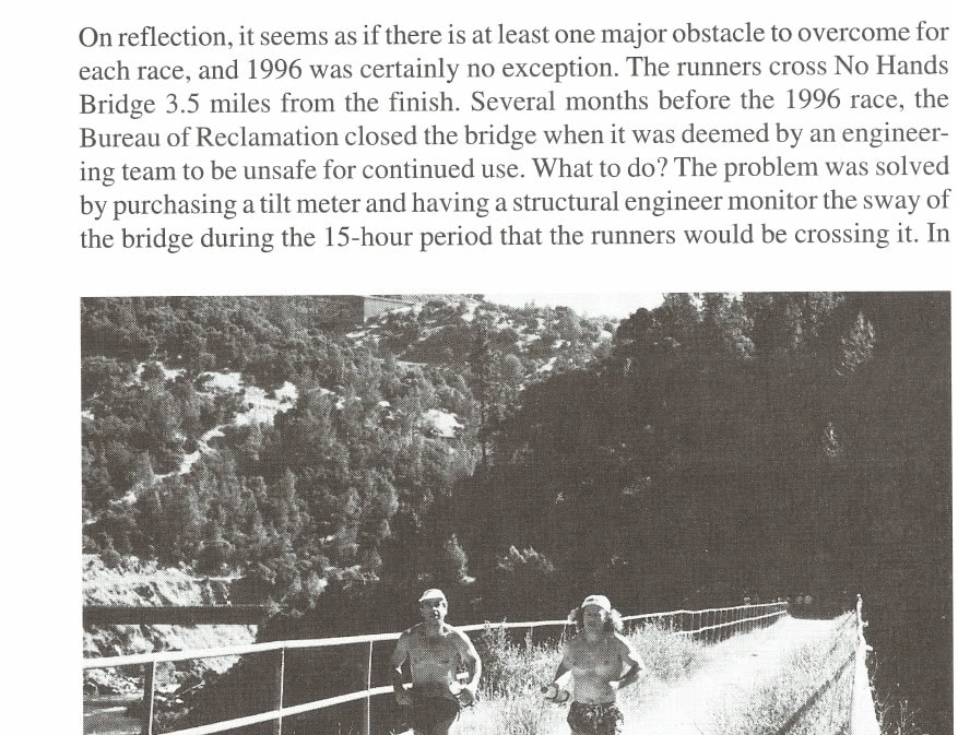 The History of Western States 46 Fred Liebes (left) and his pacer cross No Hands Bridge, 3.5 miles from the finish, during the 1995 race.