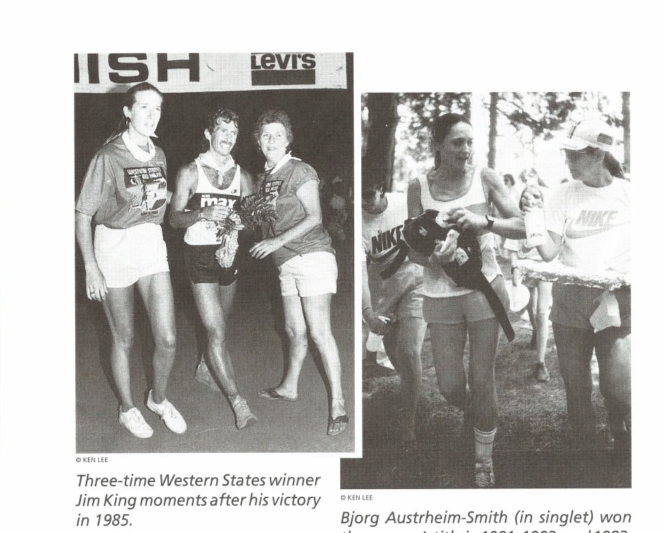 The History of Western States 37 Left: Three-time Western States winner Jim King moments after his victory in 1985. Right: Bjorg Austrheim-Smith (in singlet) won the women's title in 1981, 1982, and 1983.
