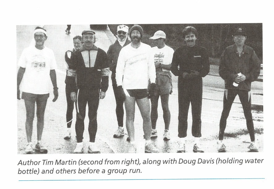 The Ultimate Run of Doug Davis 11 Author Tim Martin (second from right), along with Doug Davis (holding water bottle) and others before a group run.