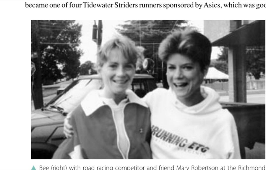 Bee (right) with road racing competitor and friend Mary Robertson at the Richmond Marathon/Half-Marathon in the mid-1980s.