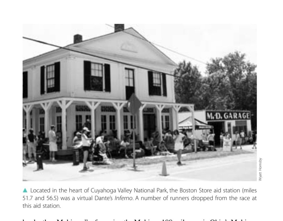 Located in the heart of Cuyahoga Valley National Park, the Boston Store aid station (miles 51.7 and 56.5) was a virtual Dante's Inferno. A number of runners dropped from the race at this aid station.