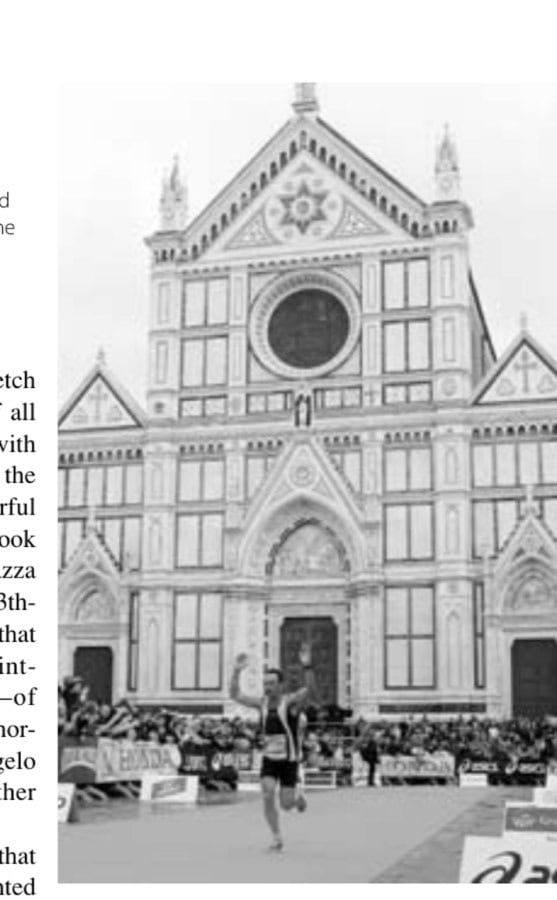 Runners approach the square near the Basilica di Santa Croce, the historical Franciscan church where Michelangelo, Donatello, and other famous artists from the Renaissance are buried.