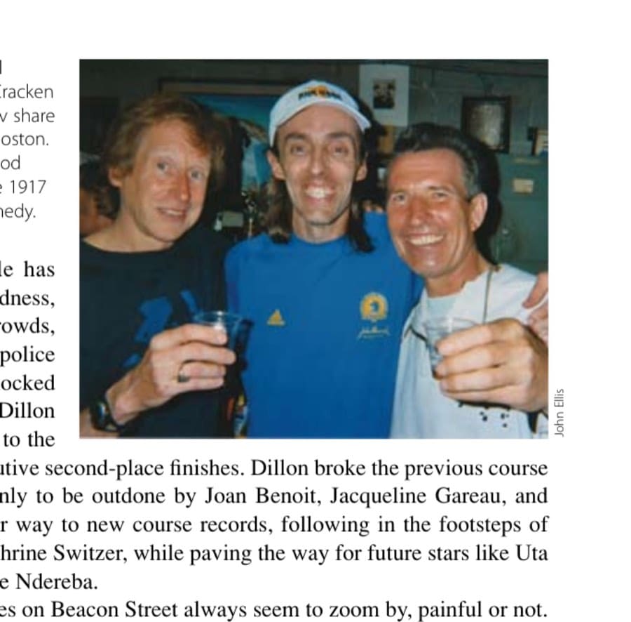 In Pursuit of Ghosts and Unicorns 17 Four-time champ Bill Rodgers (left), Ron McCracken (center), and Yuri Laptev share a toast after the 2008 Boston. "All we have are the good friends we make," wrote 1917 Boston winner Bill Kennedy.