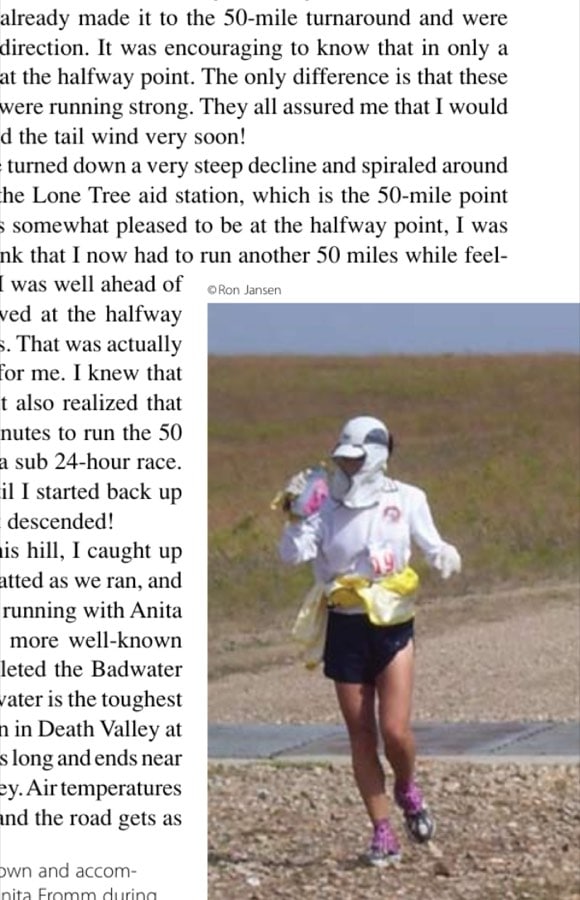My Most Unforgettable Marathon: March/April 2009 12 The author ran with well-known and accomplished Badwater ultrarunner Anita Fromm during the Heartland 100.