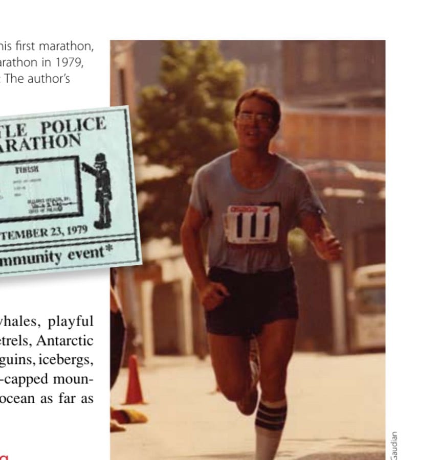My Most Unforgettable Marathon (Vol. 13, No. 4) 20 The author runs his first marathon, the Seattle Police Marathon in 1979, in a PR 3:22:08. Inset: The author's finisher's certificate.