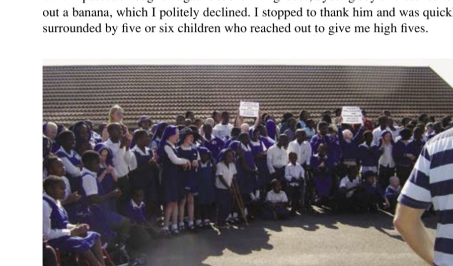 The Endless Run 16 The children of Ethembeni School make up for their physical limitations with an abundance of enthusiasm and spirit. Their presence provides motivation during an especially critical juncture of the race.