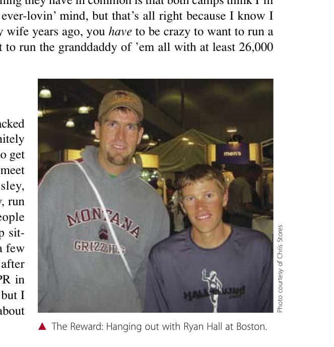 The Reward: Hanging out with Ryan Hall at Boston.