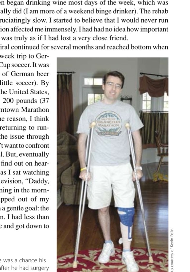 The author knew there was a chance his running days were over after he had surgery to repair a torn meniscus in April 2006.