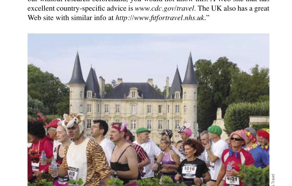 Dog Days at Boston 12 Le Marathon des Chateaux du Medoc goes through 59 vineyards in the fabled villages of the Medoc region of France.