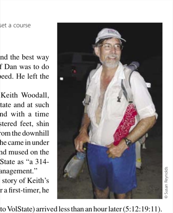 Road Warriors Of Volstate 11 VolState first-timer Dan Fox set a course record for an unaided finish.