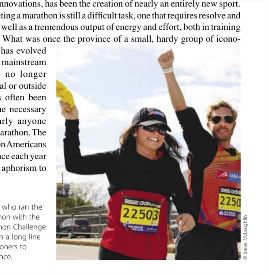 The Unstoppable 21St-Century Marathon Boom 18 Valerie Bertinelli, who ran the 2010 Boston Marathon with the Dana-Farber Marathon Challenge team, is the latest in a long line of celebrity marathoners to complete the distance.