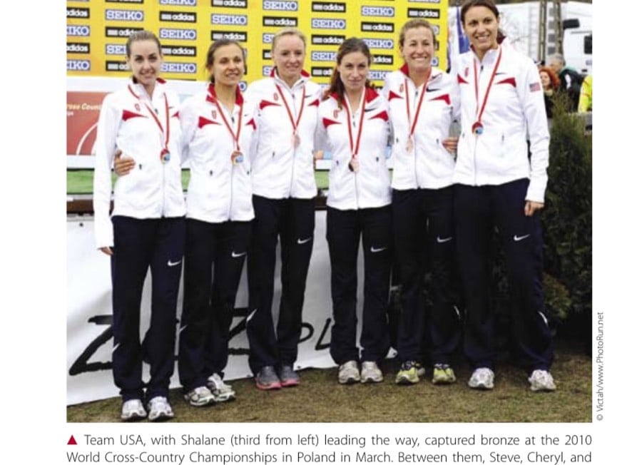 Team USA, with Shalane (third from left) leading the way, captured bronze at the 2010 World Cross-Country Championships in Poland in March. Between them, Steve, Cheryl, and Shalane have competed at 12 World Cross-Country Championships.