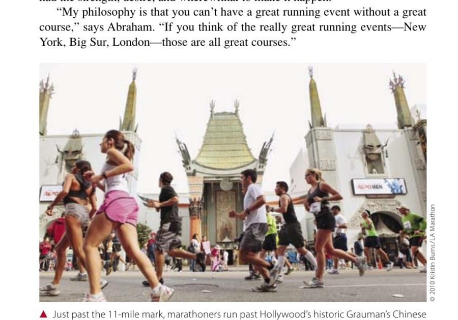 An L.A. Story 8 Just past the 11-mile mark, marathoners run past Hollywood's historic Grauman's Chinese Theatre.