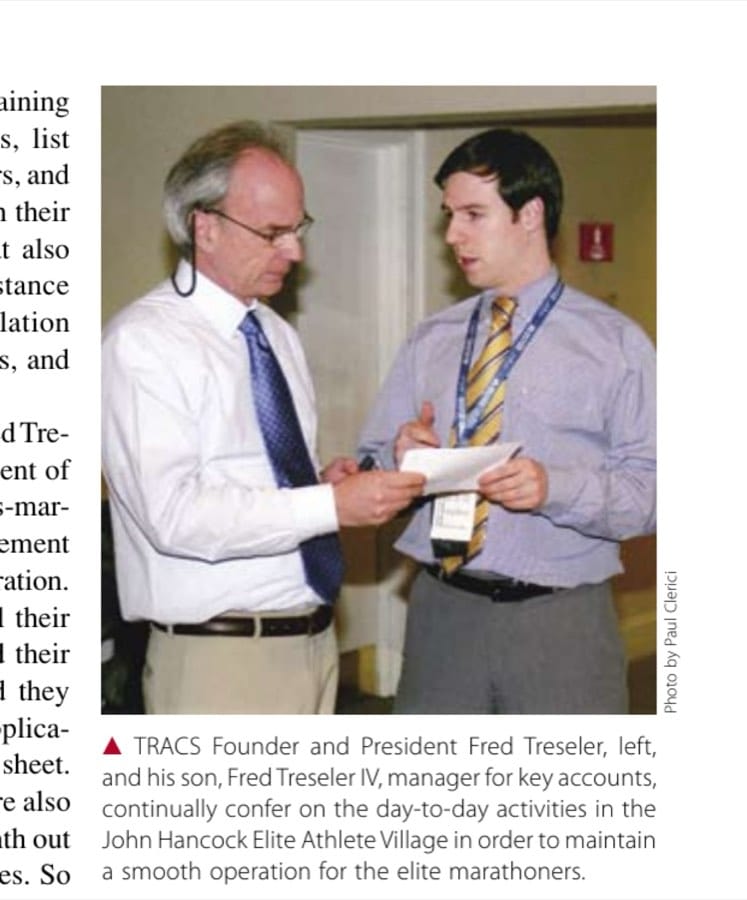 TRACS Founder and President Fred Treseler, left, and his son, Fred Treseler IV, manager for key accounts, continually confer on the day-to-day activities in the John Hancock Elite Athlete Village in order to maintain a smooth operation for the elite marathoners.