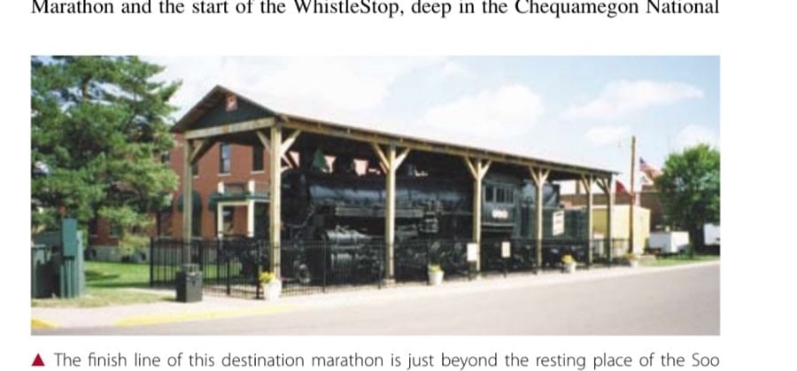 The finish line of this destination marathon is just beyond the resting place of the Soo Line #950 steam locomotive.