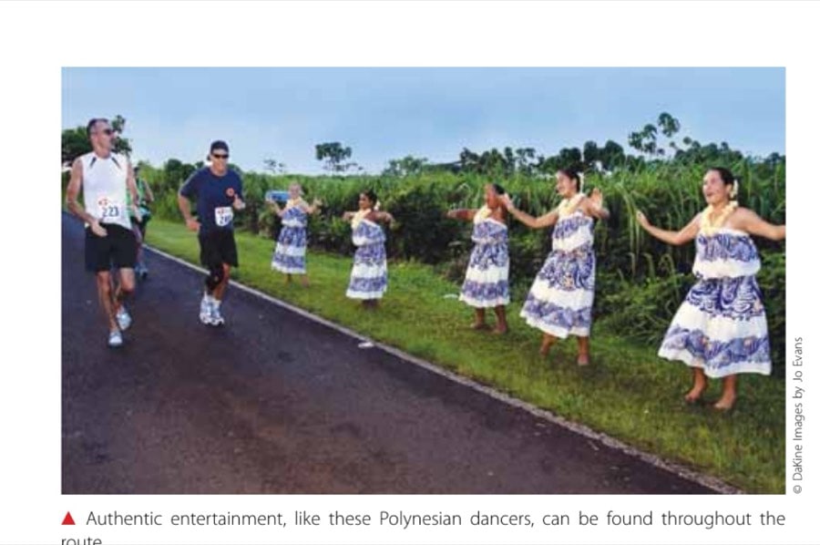 Mile 20, The Seawall, And Loving It All 10 Authentic entertainment, like these Polynesian dancers, can be found throughout the route.