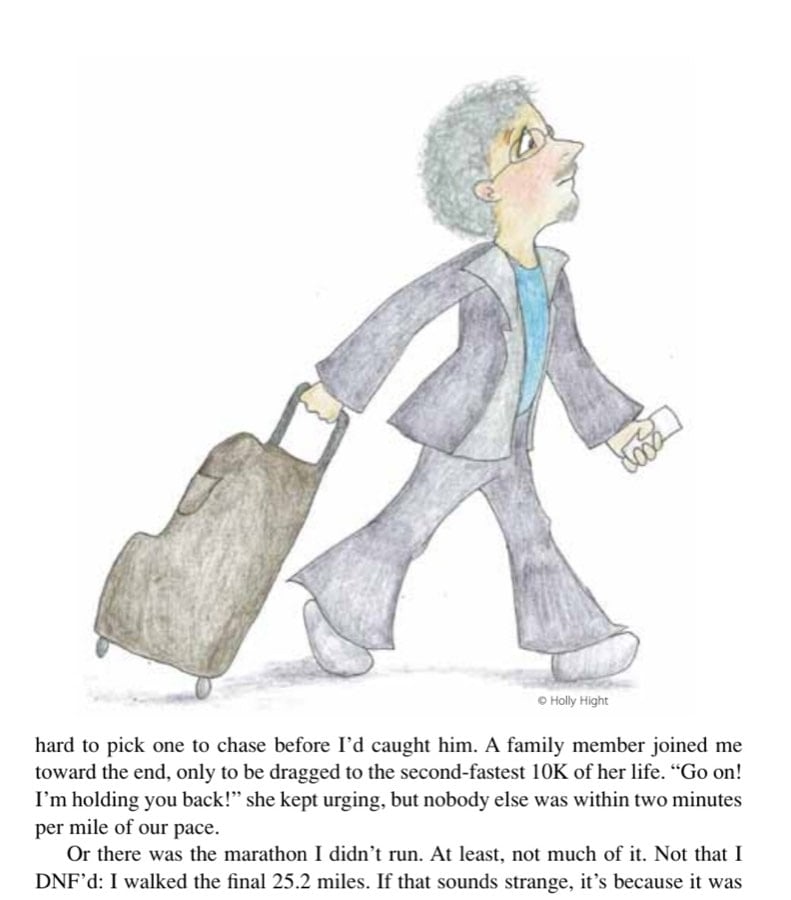 My Most Unforgettable Marathon (Vol. 16, No. 3) 5 © Holly Hight