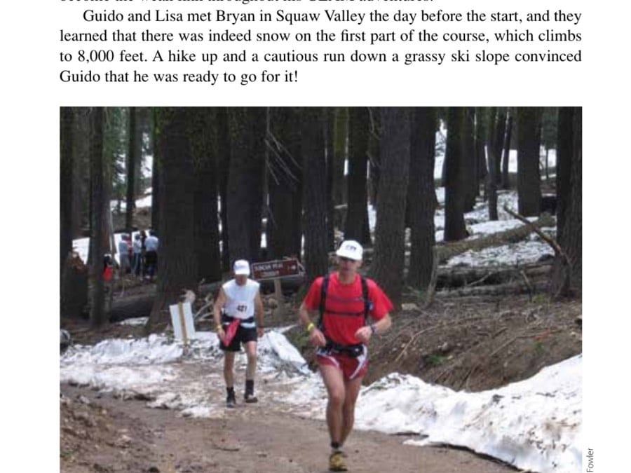 The Glam Circuit 20 Western States 100. Guido in the snow, 24 miles into the race, before getting scorched in the canyons of Northern California later in the race.