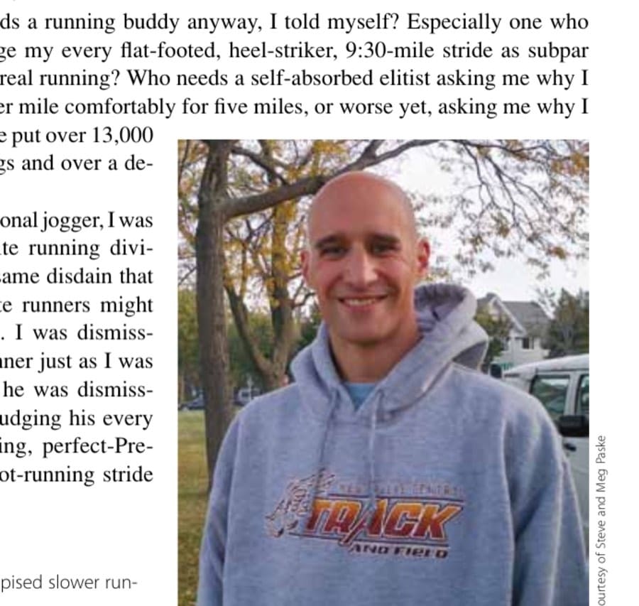 Steve once despised slower runners.