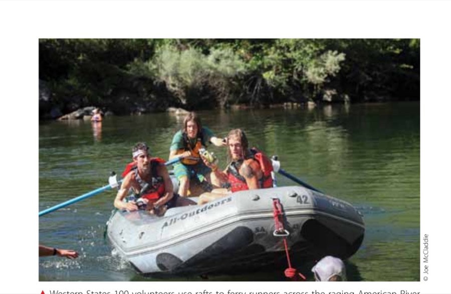 My Most Unforgettable Pacing 17 Western States 100 volunteers use rafts to ferry runners across the raging American River at the Rucky Chucky crossing.
