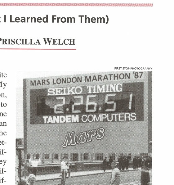 Priscilla Welch's 2:26:51 in the 1987 London Marathon smashed the masters marathon record.