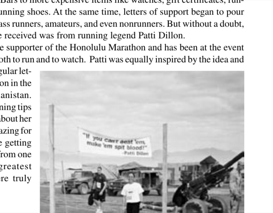 You Want to Put On a Marathon—Where? 15 A banner with motivation from running legend Patti Dillon awaits race participants who for a few hours traded a weapon for a pair of running shoes.