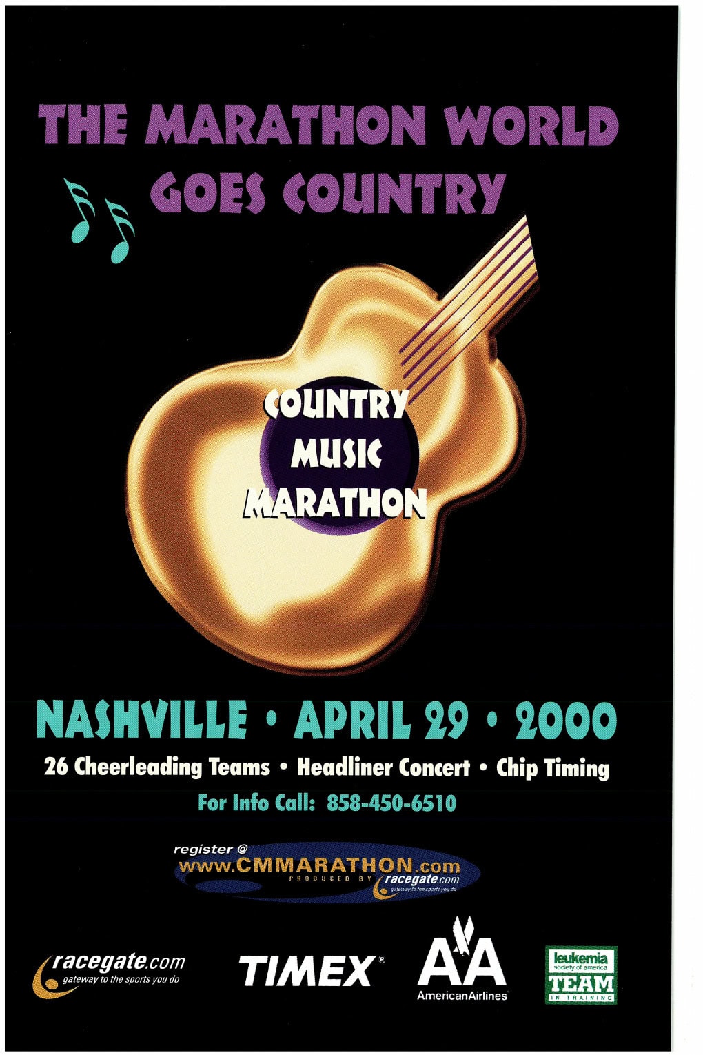 Country Music Marathon — Nashville • April 29 • 2000. 26 Cheerleading Teams • Headliner Concert • Chip Timing. For Info Call: 858-450-6510. register @ www.CMMARATHON.com