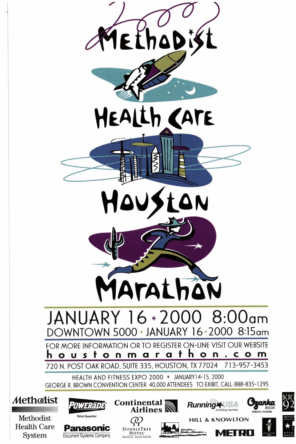 Methodist Health Care Houston Marathon — January 16, 2000, 8:00am. Downtown 5000 • January 16, 2000, 8:15am. houstonmarathon.com