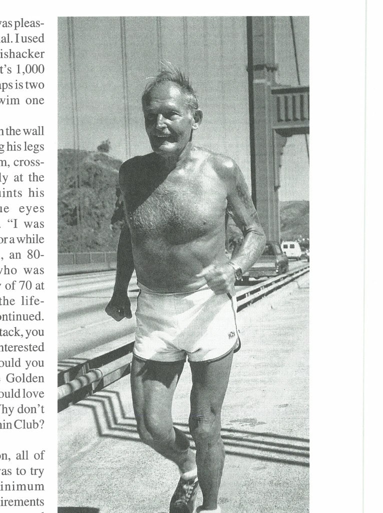 Walt Stack 7 Walt Stack running near the Golden Gate Bridge, wearing only shorts and running shoes.