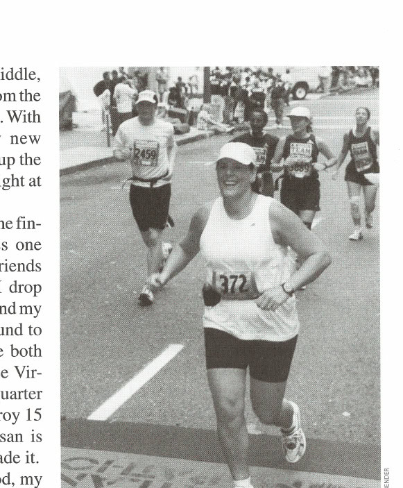 Miracles Happen 9 New shorts intact, Marie is all smiles as she crosses the finish line of the 2000 Portland Marathon.