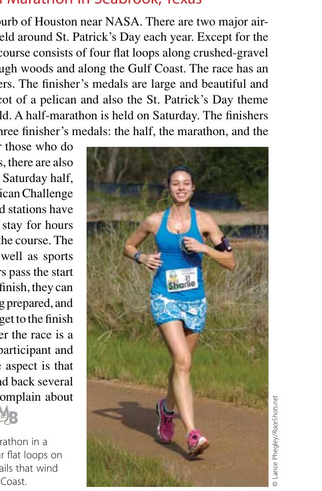 The 10 "Easiest" Marathons in North America 4 The Seabrook Lucky Trail Marathon in a Houston suburb consists of four flat loops on scenic crushed-gravel nature trails that wind through woods along the Gulf Coast.