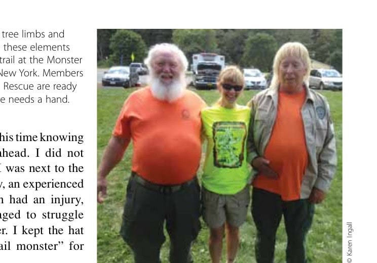 Rocks, dirt, tree limbs and sinkholes—all these elements make up the trail at the Monster Marathon in New York. Members of Search and Rescue are ready in case anyone needs a hand.