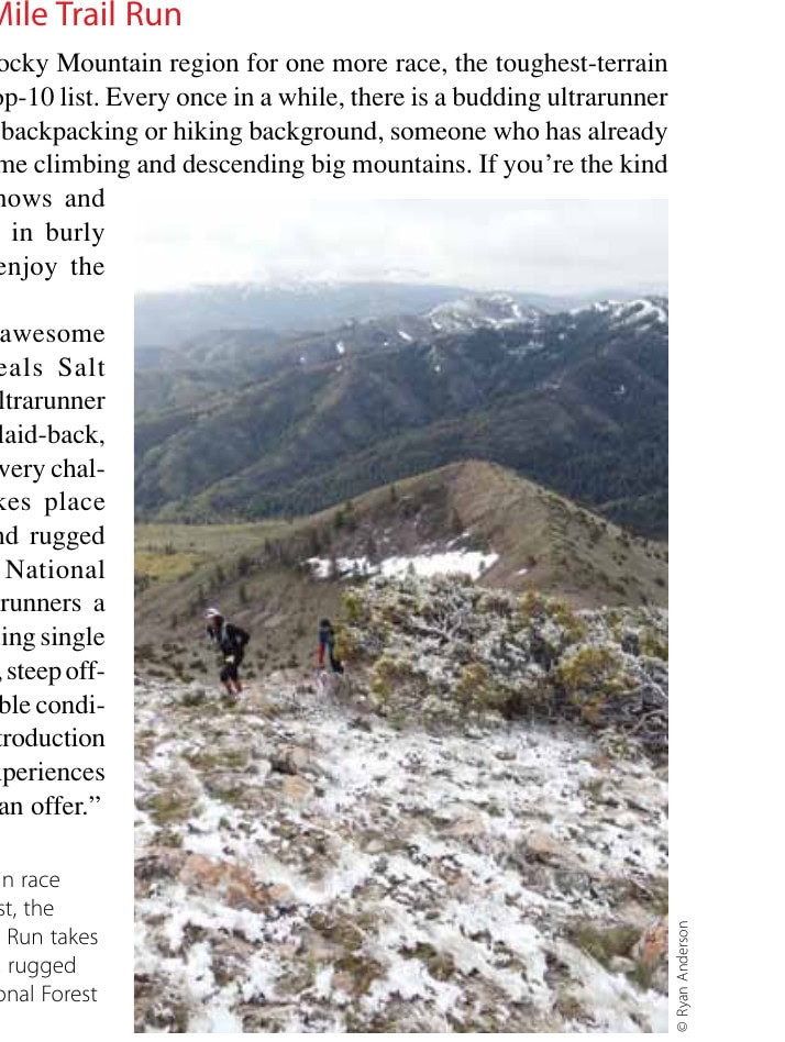 The toughest-terrain race to make the top-10 list, the Pocatello 50-Mile Trail Run takes place in the beautiful, rugged Caribou-Targhee National Forest of Idaho.